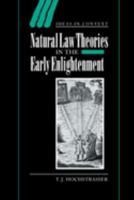 Natural Law Theories in the Early Enlightenment 052102787X Book Cover