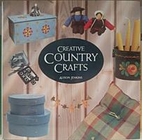 Creative Nature Crafts: Use Nature's Bounty to Make Beautiful Gifts and Decorations 1561385727 Book Cover