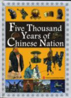 Five Thousand Years of Chinese Nation 7119046365 Book Cover