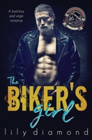 The Biker's Girl : A Bad Boy and Virgin Romance 1648080820 Book Cover
