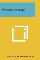 My Brother Denys 1258191342 Book Cover