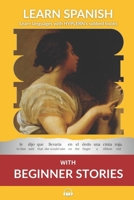 Learn Spanish With Beginner Stories 1987949927 Book Cover