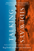 Talking Sideways: Stories and Conversations from Finniss Springs 0702260401 Book Cover
