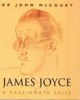 James Joyce and Nora : Passionate Exile 0752818295 Book Cover