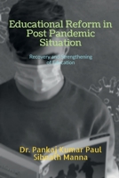Educational Reform in Post Pandemic Situation B0BN18TGS7 Book Cover