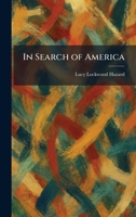 In Search of America 1025737342 Book Cover