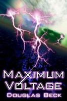 Maximum Voltage 1425940048 Book Cover