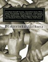 President Donald Trump - Transition Team, Plots, Riots, War footing, New US Election - Clairvoyant/Psychic predictions: Stephen Bannon, Gen. Michael Flynn, Jeff Sessions, Mike Pompeo, George Soros, Se 1540609383 Book Cover