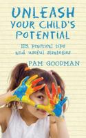 Unleash Your Child's Potential 1611531136 Book Cover