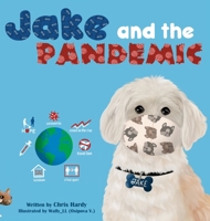 Jake and the Pandemic 1736323539 Book Cover