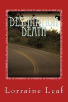 Destination Death 1530814677 Book Cover