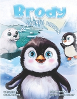 Brody The Kindness Penguin B0DRKC2JZ1 Book Cover