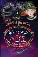 Cordelia & Mer and the Witches of Ice: Book 1: Gloom 1983699772 Book Cover