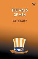 The Ways Of Men 9373400347 Book Cover