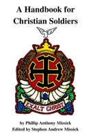 A Handbook for Christian Soldiers B0BGNPCBG3 Book Cover