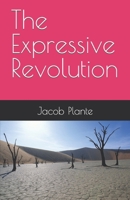The Expressive Revolution: Poetry B0BMDNZS7Y Book Cover