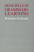 Principles of Grammar and Learning 0226620743 Book Cover