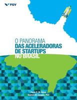 O Panorama das Aceleradoras de Startups no Brasil 1533455562 Book Cover