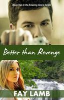Better than Revenge 193809252X Book Cover