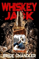 Whiskey Jack 0982821824 Book Cover
