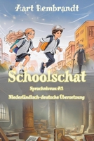 Schoolschat: Sprachniveau A2 Niederländisch-deutsche Übersetzung (Gestufte Niederländische Lesebücher) (German Edition) B0DQ49X9TJ Book Cover
