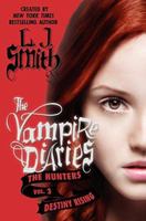 The Vampire Diaries: The Hunters: Destiny Rising 006201773X Book Cover