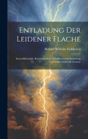 Entladung Der Leidener Flache: Intermittierende, Kontinuierliche, Oszillatorische Entladung Und Dabei Geltende Gesetze 1020644702 Book Cover