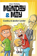 Monday Y May / Monday and May: Contra El Doctor Lecter 8416075328 Book Cover