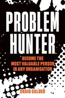 Problem Hunter 1763807711 Book Cover