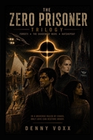 The Zero Prisoner: The Complete Trilogy B0HC42CJ45 Book Cover