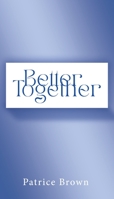 Better Together 1662871392 Book Cover