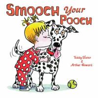 Smooch Your Pooch 0545167361 Book Cover