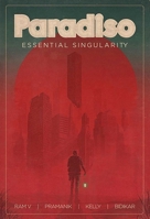 Paradiso, Vol. 1: Essential Singularity 1534308830 Book Cover