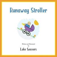 Runaway Stroller 1537459066 Book Cover
