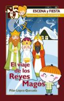 El viaje de los Reyes Magos 8483164779 Book Cover