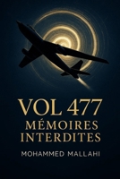 Vol 477 – Mémoires Interdites (French Edition) B0FHG1FPQ3 Book Cover