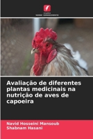 Avaliação de diferentes plantas medicinais na nutrição de aves de capoeira (Portuguese Edition) 6208090768 Book Cover