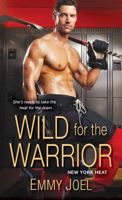 Wild for the Warrior 142014216X Book Cover