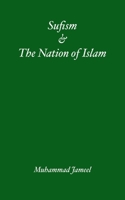 Sufism & The Nation of Islam Part 1 172473122X Book Cover