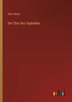 Der Chor des Sophokles (German Edition) 3368525670 Book Cover
