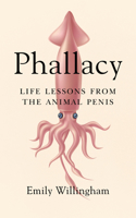 Phallacy: Life Lessons from the Animal Penis 0593087178 Book Cover