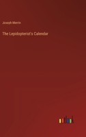 The Lepidopterist's Calendar 1022782576 Book Cover