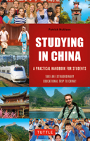 Studying in China: A Practical Handbook for Students 0804842817 Book Cover