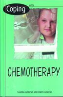 Coping With Chemotherapy (Coping) 1435887093 Book Cover