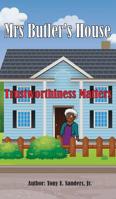 Mrs. Butler's House: Trustworthiness Matters 1641840005 Book Cover