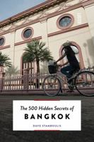The 500 Hidden Secrets of Bangkok 9460582087 Book Cover