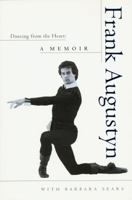 Dancing from the Heart: A Memoir 0771008759 Book Cover