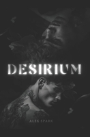 Desirium - Romance MM Spicy (French Edition) B0FGY93K61 Book Cover