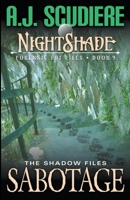 NightShade Forensic FBI Files: Sabotage (Book 9): A Shadow Files Novel 1948059916 Book Cover
