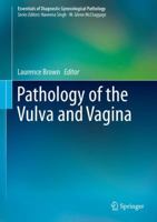 Pathology of the Vulva and Vagina 0857297562 Book Cover